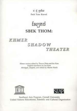 Sbek Thom – Khmer Shadow Theater de Pech Tum Kravel