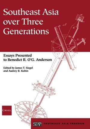 Southeast Asia over Three Generations – Essays Presented to Benedict R. O`G. Anderson de James T. Siegel