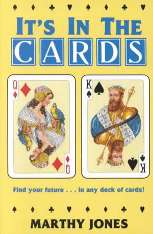 It's in the Cards de Marthy Jones