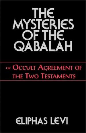 Mysteries of the Qabalah de Eliphas Levi