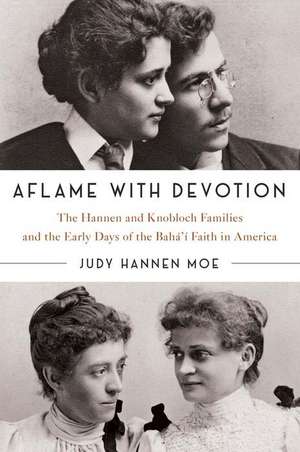 Aflame with Devotion de Judy Hannen Moe