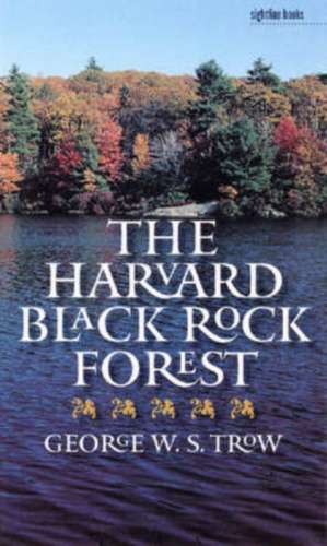 The Harvard Black Rock Forest de George W.S. Trow