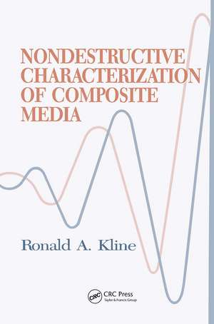 Nondestructive Characterization of Composite Media de Robert A. Kline