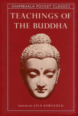 Teachings of the Buddha de Jack Kornfield