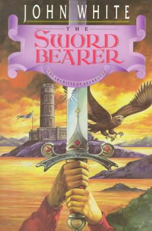 The Sword Bearer de John White