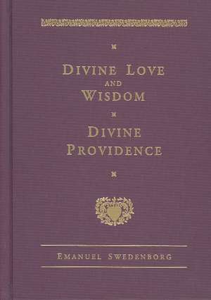 Divine Love & Wisdom/ Divine Providence de Emanuel Swedenborg