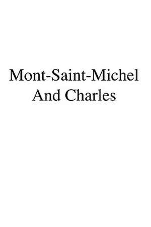 Mont-Saint-Michael and Chartres de Henry Adams