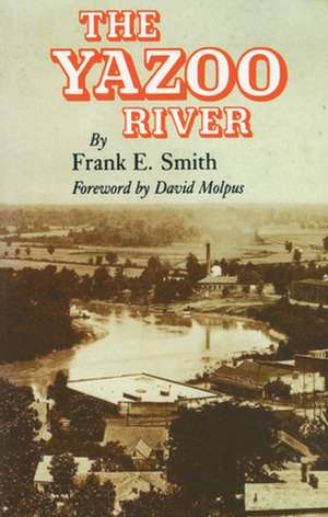 The Yazoo River de Frank E. Smith