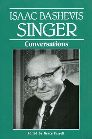 Isaac Bashevis Singer: Conversations de Isaac Bashevis Singer