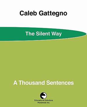 A Thousand Sentences de Caleb Gattegno