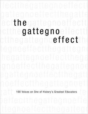 The Gattegno Effect: 100 Voices on One of History's Greatest Educators (Black and White Version) de Amy Logan