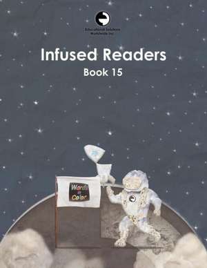 Infused Readers: Book 15 de Amy Logan