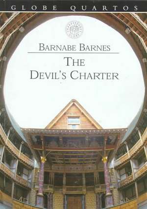 The Devil's Charter de Barnabe Barnes