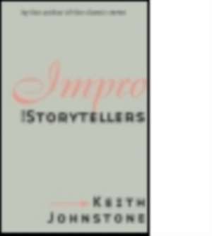 Impro for Storytellers de Keith Johnstone