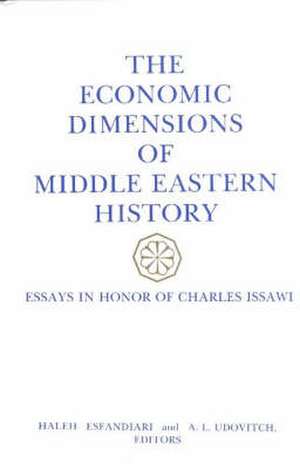 Economic Dimensions of the Middle East de Haleh Esfandiari