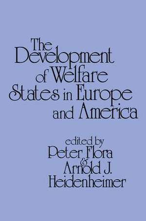 Development of Welfare States in Europe and America de Peter Flora