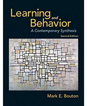 Learning and Behavior: A Contemporary Synthesis de Mark E. Bouton