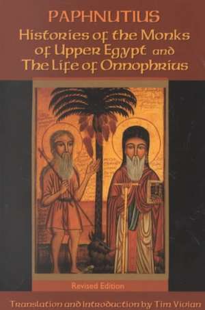 Histories of the Monks of Upper Egypt and the Life of Onnophrius de Jeffrey Burton Russell