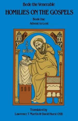 Homilies on the Gospels Book One: Advent to Lent de Bede the Venerable