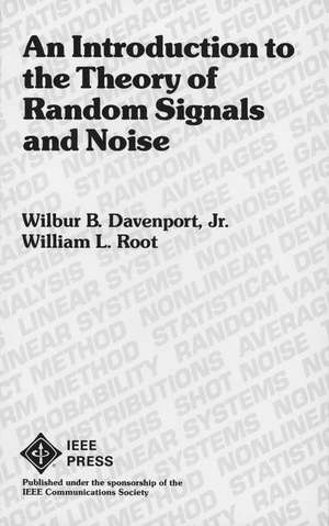 Introduction to the Theory of Random Signals and Noise de WB Davenport