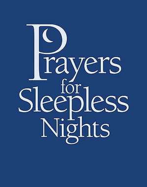 Prayers for Sleepless Nights de Helen R. Lambin