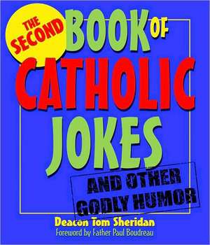 The Second Book of Catholic Jokes de Tom Sheridan