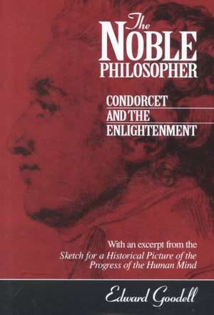 Noble Philosopher de Edward Goodell
