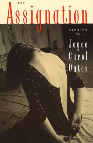 The Assignation: Stories de Joyce Carol Oates