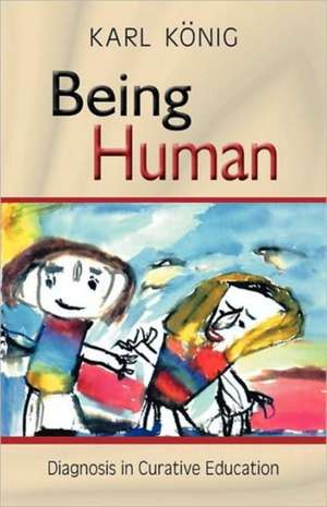 Being Human de Karl Konig