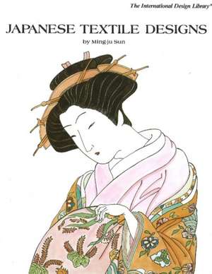 Japanese Textile Designs de Ming-Ju Sun