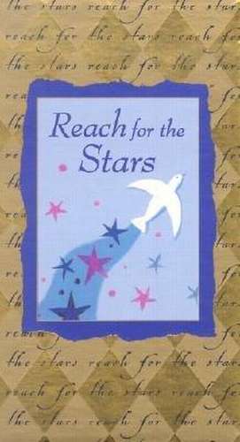 Reach for the Stars de Janet Terban Morris