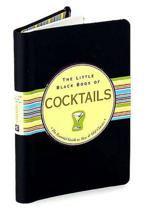 The Little Black Book of Cocktails de Virginia Reynolds