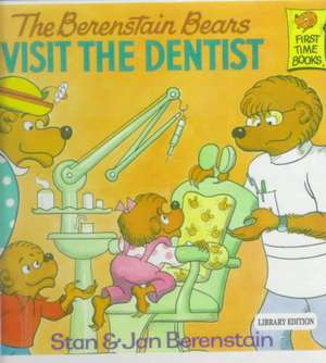 The Berenstain Bears Visit the Dentist de Stan Berenstain