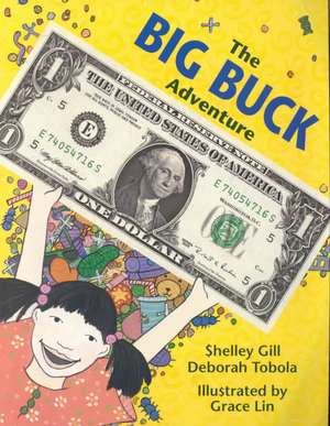 The Big Buck Adventure de Shelley Gill