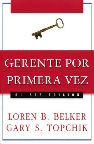 Gerente por primera vez de Loren B. Belker