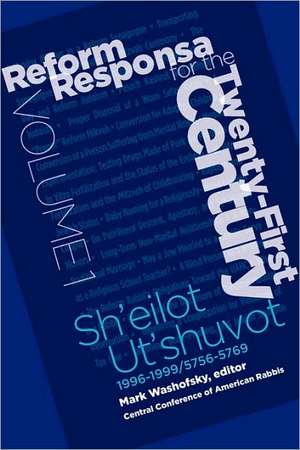 Reform Responsa for the Twenty-First Century Volume 1 de Mark Washofsky