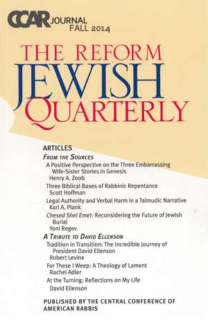 CCAR Journal - Fall 2014: The Reform Jewish Quarterly: A Tribute to David Ellenson de Rabbi Paul Golomb