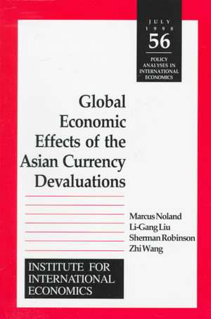 Global Economic Effects of the Asian Currency Devaluations de Li–gang Liu