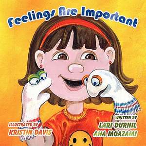 Feelings Are Important de Lari Durnil