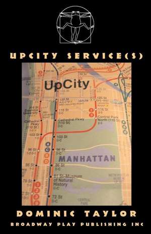 Upcity Service(s) de Dominic Taylor