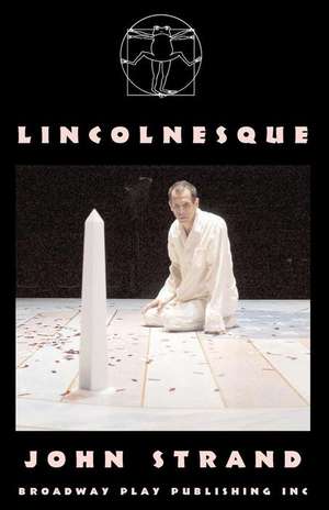 Lincolnesque de John Strand