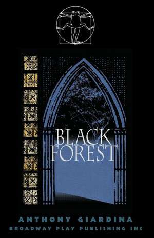 Black Forest de Anthony Giardina