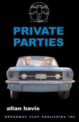 Private Parties de Allan Havis