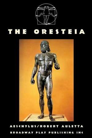 The Oresteia de Aeschylus