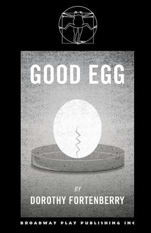 Good Egg de Dorothy Fortenberry