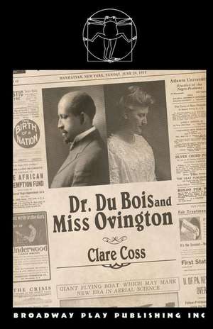 Dr Du Bois and Miss Ovington de Clare Coss