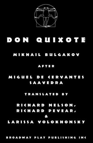 Don Quixote de Mikhail Bulgakov