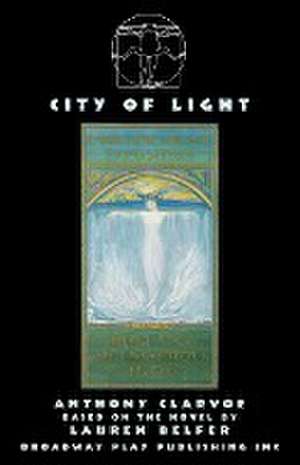 City of Light de Anthony Clarvoe