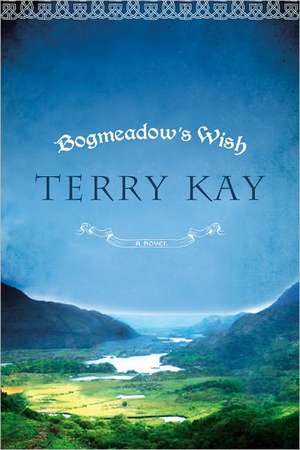 Bogmeadow's Wish de Terry Kay