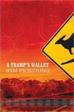 A Tramp's Wallet de Samuel F. Pickering